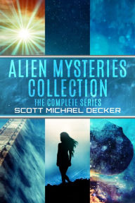 Title: Alien Mysteries Collection: The Complete Series, Author: Scott Michael Decker