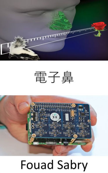 Electronic Nose: Innovative device provides humans with powerful sense of smell