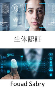 Title: Biometrics: The future depicted in 