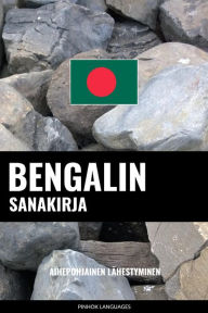 Title: Bengalin sanakirja: Aihepohjainen lähestyminen, Author: Pinhok Languages