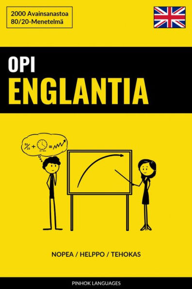 Opi Englantia - Nopea / Helppo / Tehokas: 2000 Avainsanastoa