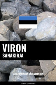 Title: Viron sanakirja: Aihepohjainen lähestyminen, Author: Pinhok Languages