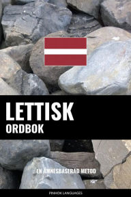 Title: Lettisk ordbok: En ämnesbaserad metod, Author: Pinhok Languages
