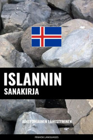 Title: Islannin sanakirja: Aihepohjainen lähestyminen, Author: Pinhok Languages