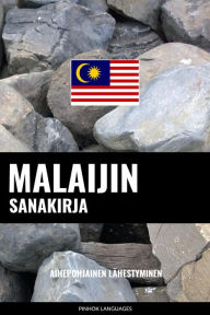 Title: Malaijin sanakirja: Aihepohjainen lähestyminen, Author: Pinhok Languages