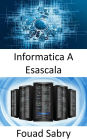 Informatica A Esascala: La capacità di eseguire un miliardo di miliardi di operazioni in un solo secondo