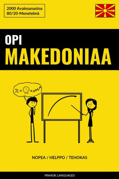 Opi Makedoniaa - Nopea / Helppo / Tehokas: 2000 Avainsanastoa