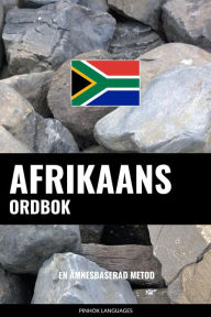 Title: Afrikaans ordbok: En ämnesbaserad metod, Author: Pinhok Languages