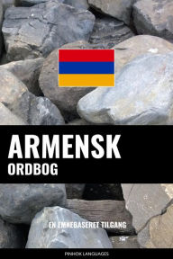 Title: Armensk ordbog: En emnebaseret tilgang, Author: Pinhok Languages