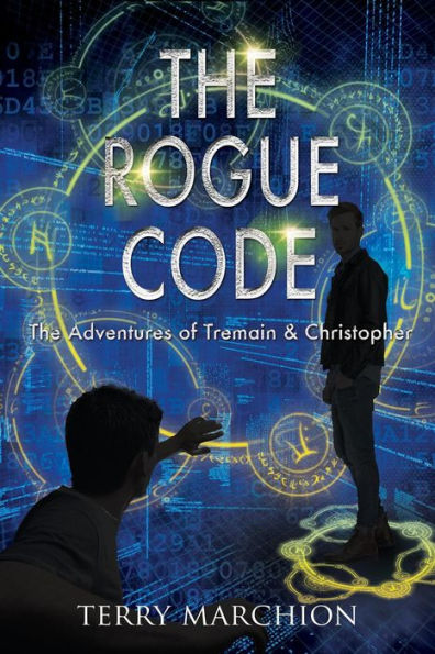 The Rogue Code (The Adventures of Tremain & Christopher, #5)