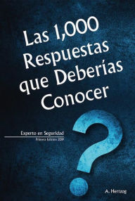 Title: Las 1,000 Respuestas que Deberías Conocer, Author: A. Hertzog