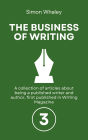 The Business of Writing: Volume 3