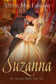 Title: Suzanna (The Marriage Market, #4), Author: Stevie MacFarlane