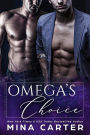 Omega's Choice: An Omegaverse Romance (Alpha Security Company, #5)