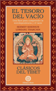 Title: El Tesoro del vacío, Author: Sermey Khensur Lobsanh Tharchin