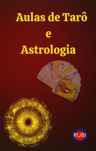 Title: Aulas de Tarô e Astrologia, Author: Rubi Astrólogas