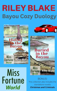 Title: Bayou Cozy Duology (Miss Fortune World: Bayou Cozy, #3), Author: Riley Blake