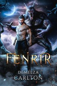 Title: Fenrir (Heart of Ice, #0), Author: Demelza Carlton