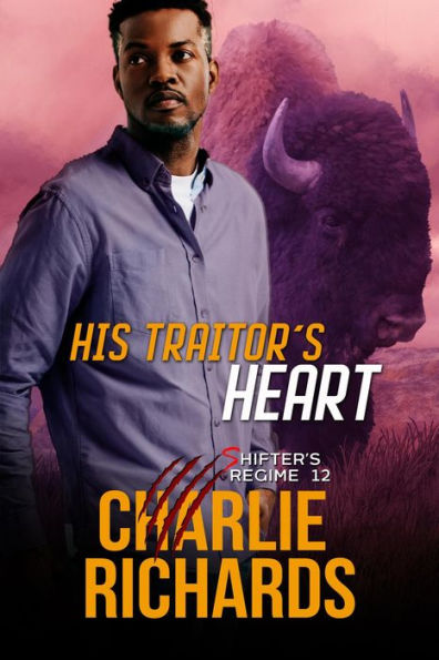 His Traitor's Heart (Shifter's Regime)