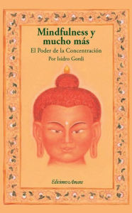 Title: Mindfulness y mucho más, Author: Isidro Gordi marimon