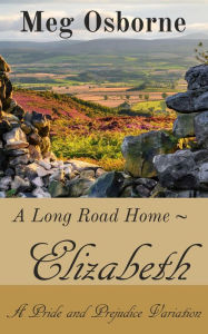 Title: Elizabeth (A Long Road Home, #2), Author: Meg Osborne