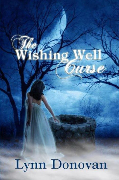 The Wishing Well Curse (Spirit of Destiny, #1)