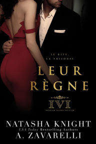 Title: Leur règne (Le Rite, la Trilogie, #3), Author: Natasha Knight