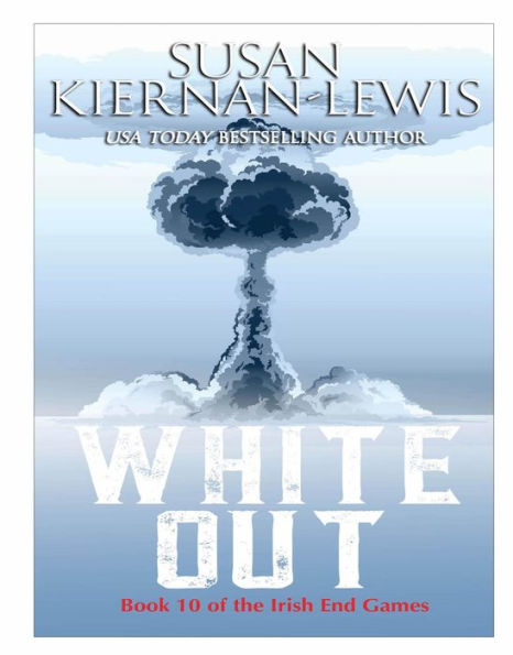 White Out (The Irish End Games, #10)