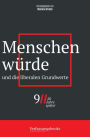 Menschenwürde und die liberalen Grundwerte (9/11, 20 Jahre später: eine verfassungsrechtliche Spurensuche, #5)