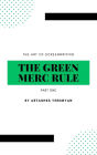 The Green Merc Rule: Part One