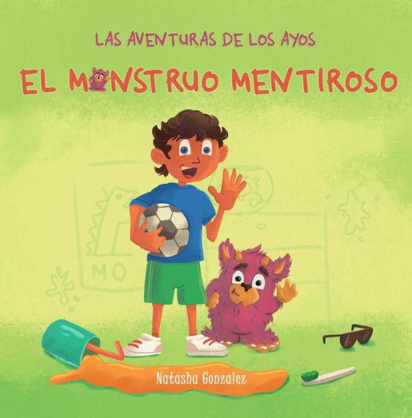 El Monstruo Mentiroso (Las Aventuras de Los Ayos)