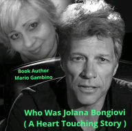 Title: Who Was Jolana Bongiovi, Author: Mario Gambino