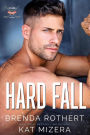 Hard Fall (St. Louis Mavericks, #1)