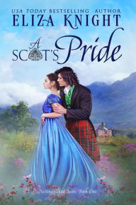 A Scot's Pride (Distinguished Scots, #1)
