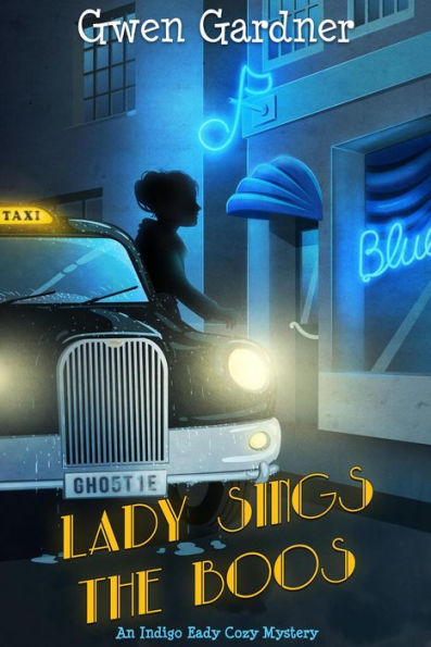 Lady Sings the Boos (An Indigo Eady Cozy Mystery Short)
