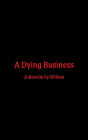 A Dying Business (The Dying Series, #1)