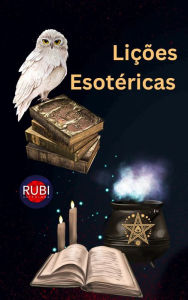 Title: Lições Esotéricas, Author: Rubi Astrólogas