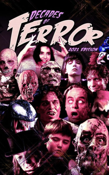 Decades of Terror 2021: 5 Decades, 500 Horror Movie Reviews