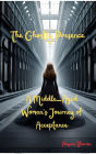 The Ghostly Presence_ A Middle-Aged Woman's Journey of Acceptance-PAWAN SHARMA