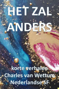 Title: Het zal anders, Author: Charles van Wettum