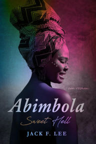 Title: Abimbola, Author: Jack F. Lee