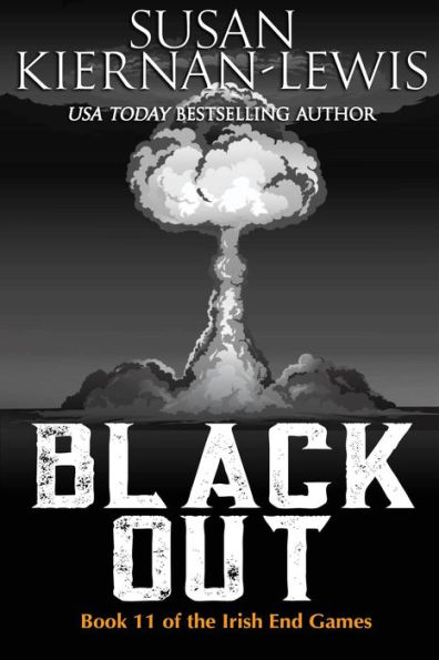 Black Out (The Irish End Games, #11)