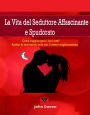 La Vita del Seduttore Affascinante e Spudorato
