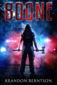 Title: Boone, Author: Brandon Berntson