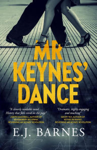 Title: Mr Keynes' Dance, Author: E.J. Barnes