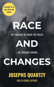 Title: Race and Changes, Author: Josephs Quartzy