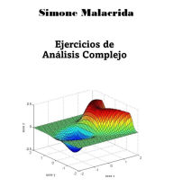 Title: Ejercicios de Análisis Complejo, Author: Simone Malacrida