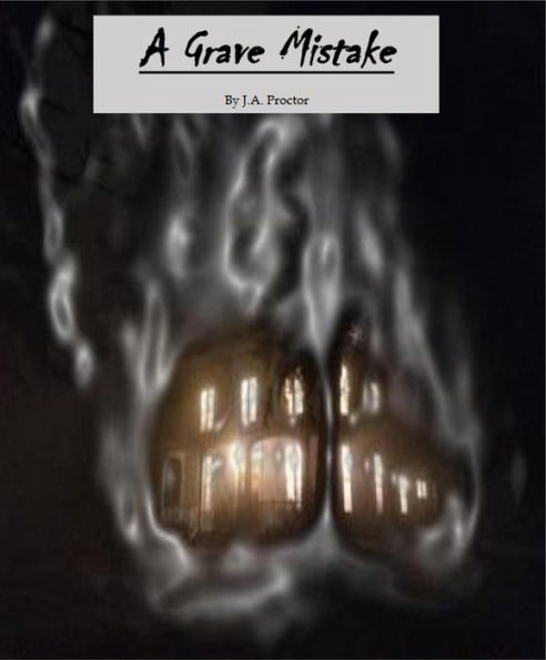 A Grave Mistake (Tales of Terror, #1)