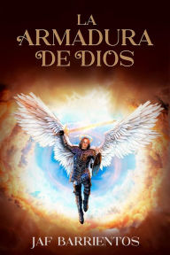 Title: La Armadura de Dios, Author: Jaf Barrientos
