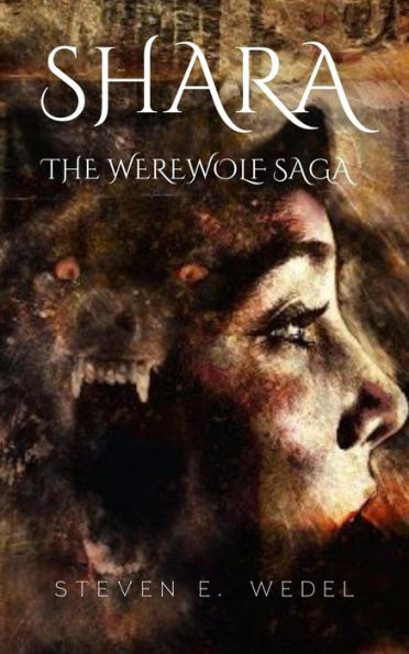Shara (Werewolf Saga, #1)